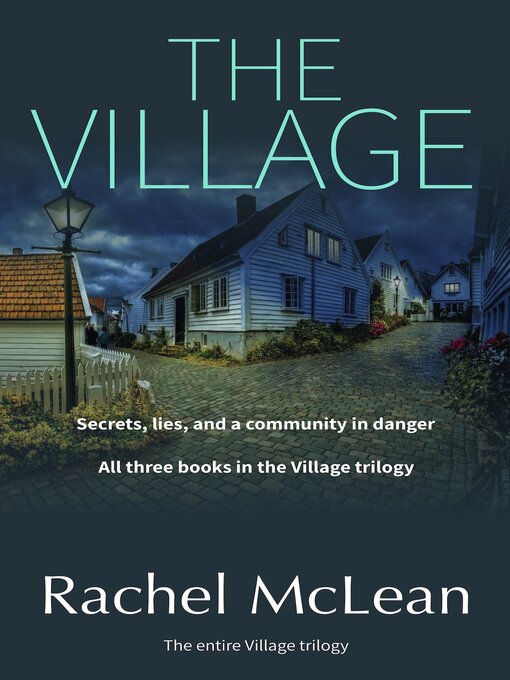 Title details for The Village by Rachel McLean - Wait list